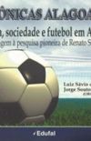 Histria, sociedade e futebol em Alagoas