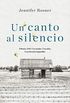 Un canto al silencio (Spanish Edition)