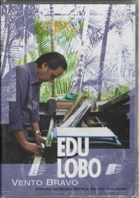 Edu Lobo - Vento Bravo
