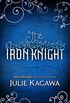 The Iron Knight (The Iron Fey, Book 4) (English Edition)