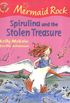 Spirulina and the Stolen Treasure