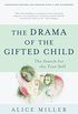 The Drama of the Gifted Child: The Search for the True Self, Third Edition (English Edition)
