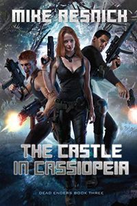The Castle in Cassiopeia (Dead Enders Book 3) (English Edition)