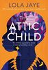 The Attic Child (English Edition)