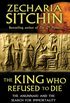 The King Who Refused to Die: The Anunnaki and the Search for Immortality (English Edition)