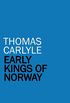 Early Kings of Norway (English Edition)