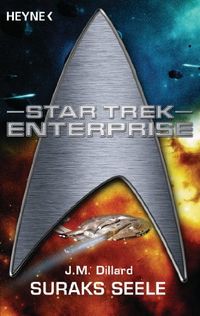 Star Trek - Enterprise: Suraks Seele: Roman (German Edition)