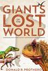 Giants of the Lost World: Dinosaurs and Other Extinct Monsters of South America (English Edition)