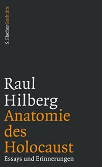 Anatomie des Holocaust: Essays und Erinnerungen (German Edition)