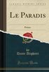 Le Paradis: Pome (Classic Reprint)