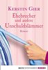 Ehebrecher und andere Unschuldslmmer: Roman (German Edition)