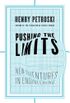 Pushing the Limits: New Adventures in Engineering (English Edition)