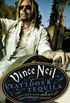 Vince Neil: Tattoos & Tequila