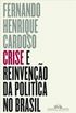 Crise e Reinveno da Poltica no Brasil