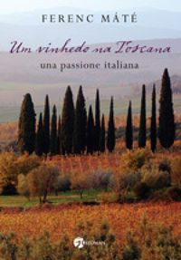 Um vinhedo na Toscana