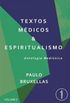Textos Medicos & Espiritualismo