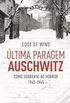 ltima Paragem Auschwitz