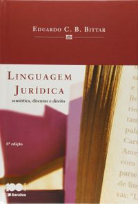Linguagem Jurdica. Semitica, Discurso e Direito