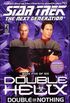 Tng #55 Double Helix Book Five: Double Or Nothing