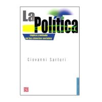 La politica: Logica Y Metodo En Las Ciencias Sociales