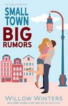 Small Town, Big Rumors