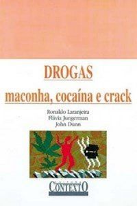 Drogas - Maconha, Cocana e Crack