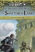 The Shattered Land (The Dreaming Dark Book 2) (English Edition)
