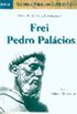 Frei Pedro Palcios