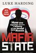 Mafia State: How One Reporter Became an Enemy of the Brutal New Russia (English Edition)