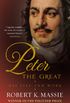 Peter the Great: The compelling story of the man who created modern Russia, founded St Petersburg and made his country part of Europe (Great Lives) (English Edition)