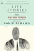 Life Stories: Profiles from The New Yorker (Modern Library (Paperback)) (English Edition)