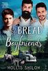 Of Bread And Boyfriends