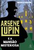 Arsène Lupin e a Mansão Misteriosa