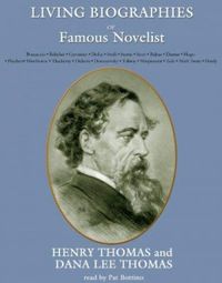 Living Biographies of Famous Novelists