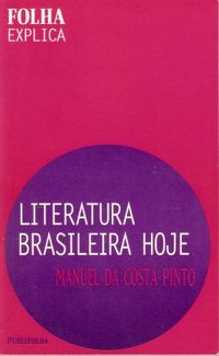 Literatura Brasileira Hoje