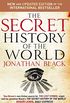 The Secret History of the World (English Edition)
