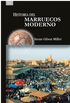 Historia del Marruecos moderno