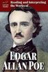 Reading and Interpreting the Works of Edgar Allan Poe