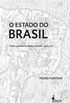O Estado do Brasil: Poder e Poltica na Bahia Colonial - 1548-1700