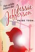Das wilde Leben der Jessie Jefferson (German Edition)