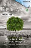 Lies Bblicas - As Obras da Carne e o Fruto do Esprito