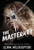 The Masterkey: A Masterful Suspense Thriller: Book 1 (English Edition)