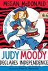 Judy Moody Declares Independence (English Edition)
