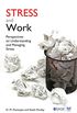 Stress and Work: Perspectives on Understanding and Managing Stress (English Edition)