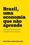 Brasil, uma economia que no aprende