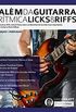Alm da Guitarra Rtmica   Licks & Riffs