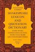Shakespeare Lexicon and Quotation Dictionary