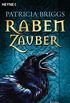 Rabenzauber: Roman (German Edition)