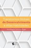 TRANSTORNOS GLOBAIS DE DESENVOLVIMENTO E ALTAS HABILIDADES