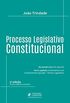 Processo Legislativo Constitucional